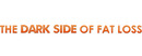 The Dark Side of Tat Loss brand logo for reviews of Study and Education