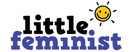 Little Feminist brand logo for reviews of Good Causes