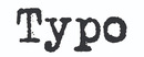 Typo brand logo for reviews of online shopping for Home and Garden products