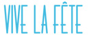 Vive La Fete brand logo for reviews of online shopping for Fashion products